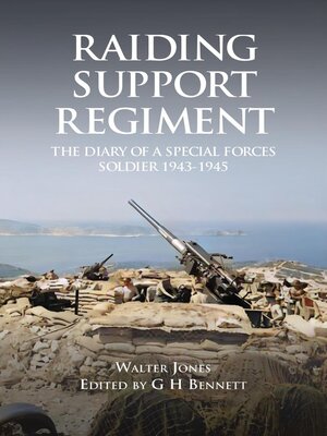 cover image of Raiding Support Regiment the Diary of a Special Forces Soldier 1943-1945